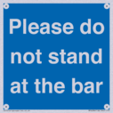 please-do-not-stand-at-the-bar~